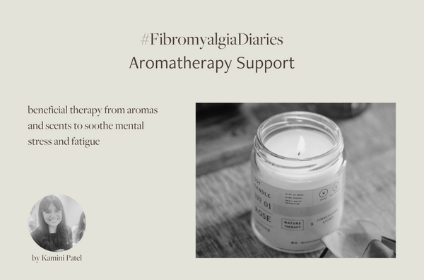 #FibromylagiaDiaries: Aromatherapy Support