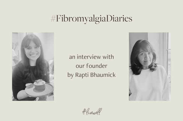 #FibromyalgiaDiaries: An interview with our Founder, Kamini Patel by Rapti Bhaumick