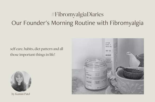 #FibromyalgiaDiaries: A morning routine to help battle fibromyalgia