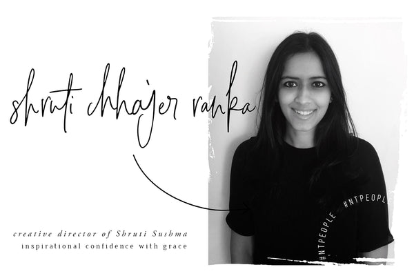 #NTPeople Series: Shruti Chhajer Ranka